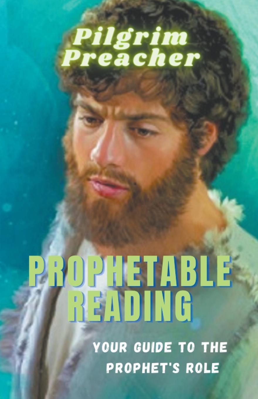 Knjiga Prophetable Reading Pilgrim Preacher