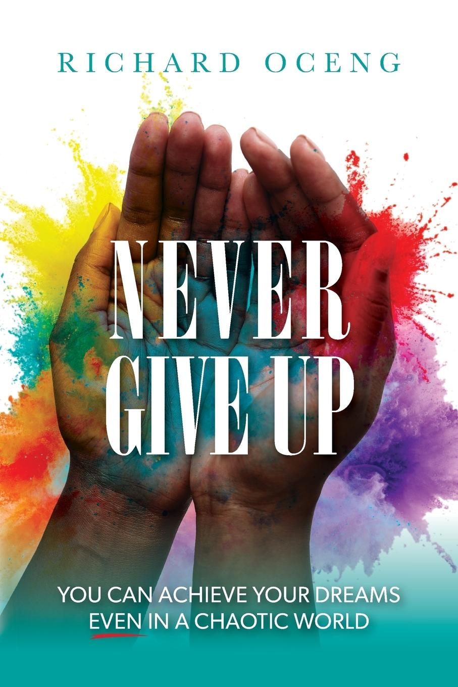 Buch Never Give Up Richard Oceng
