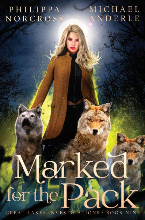 Knjiga Marked for the Pack Michael Anderle