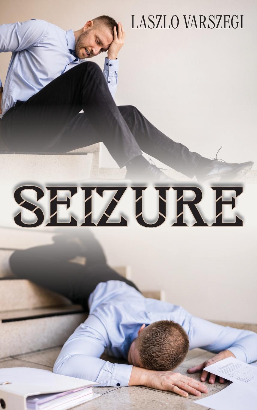 Knjiga Seizure Laszlo Varszegi