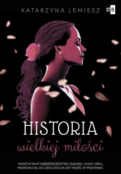 Buch Historia wielkiej miłości Lemiesz Katarzyna