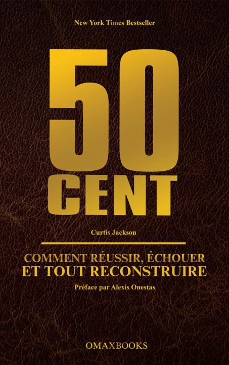 Kniha Comment Réussir, Échouer Et Tout Reconstruire 50 Cent