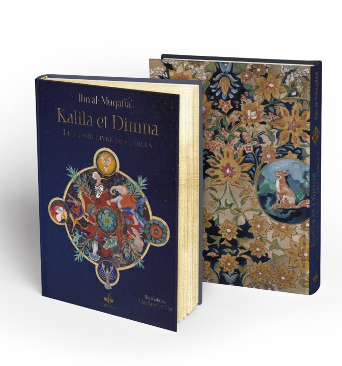 Carte Kalila et Dimna (beau livre) - Le Grand livre des Fables IBN AL-MUQAFFA'