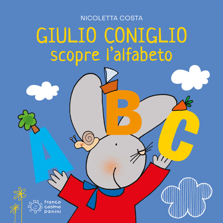 Könyv Giulio Coniglio scopre l'alfabeto Nicoletta Costa