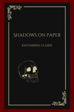 Knjiga Shadows On Paper Katharina Glaser