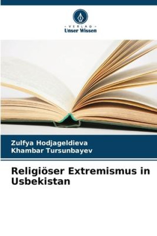 Knjiga Religiöser Extremismus in Usbekistan Zulfya Hodjageldieva
