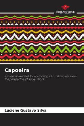 Knjiga Capoeira Luciene Gustavo Silva