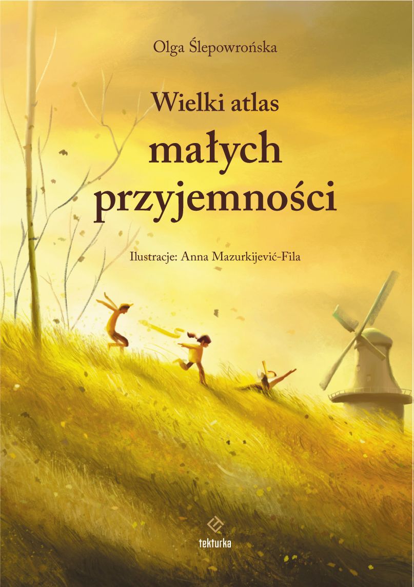 Kniha Wielki atlas małych przyjemności Olga Ślepowrońska