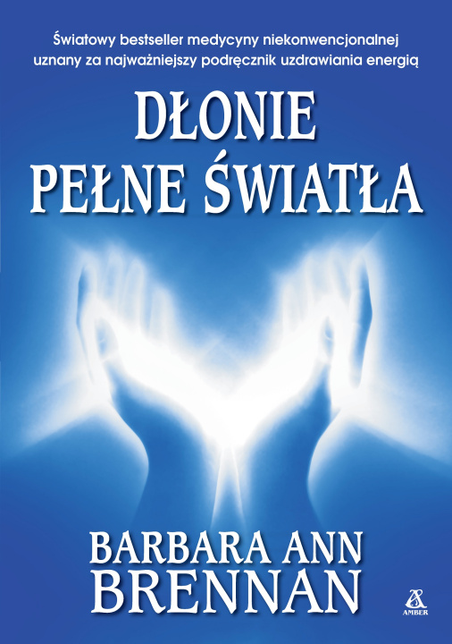 Βιβλίο Dłonie pełne światła wyd. 2023 Barbara Ann Brennan