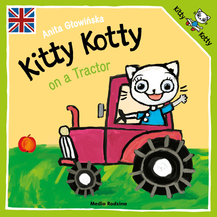 Книга Kitty Kotty on a Tractor. Kicia Kocia wer. angielska Anita Głowińska