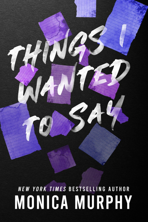 Book THINGS I WANTED TO SAY MURPHY MONICA