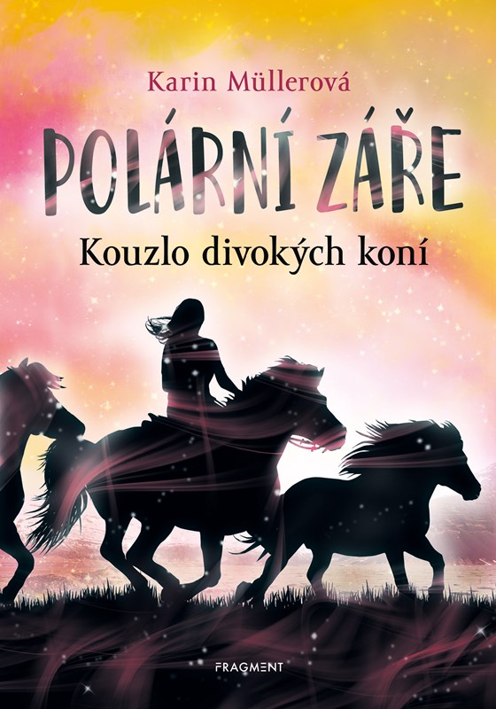 Kniha Polární záře - Kouzlo divokých koní Karin Müllerová