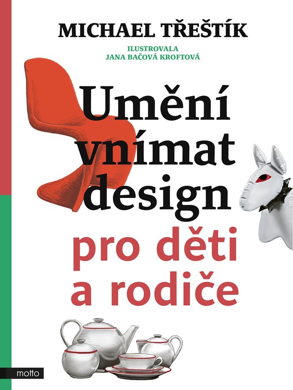 Book Umění vnímat design pro děti a rodiče Michael Třeštík