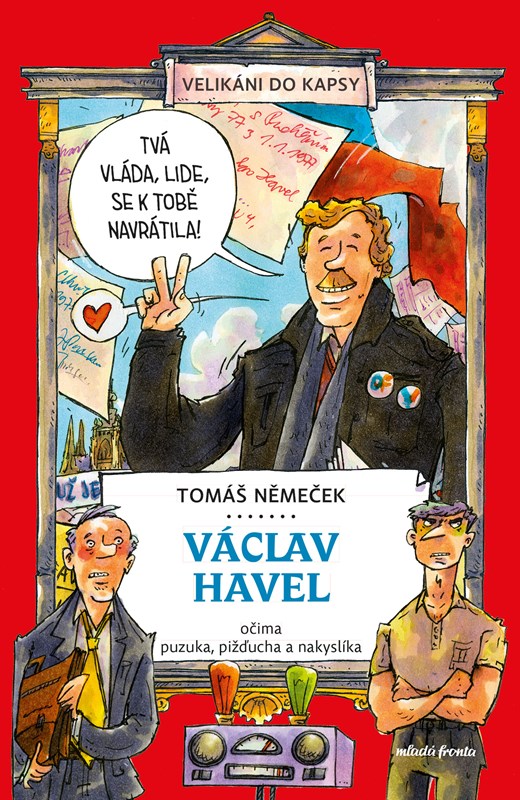 Könyv Václav Havel očima puzuka, pižďucha a nakyslíka Tomáš Němeček