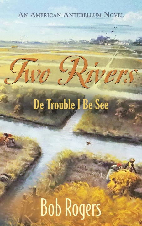 Book Two Rivers Bob Rogers