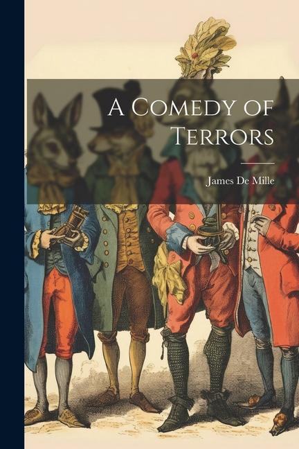 Knjiga A Comedy of Terrors James De Mille