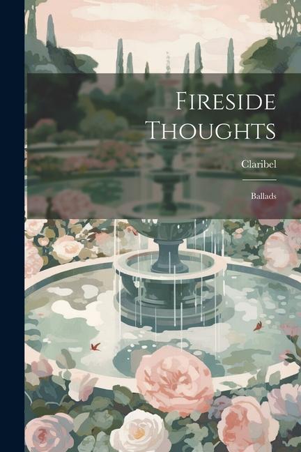 Buch Fireside Thoughts: Ballads Claribel