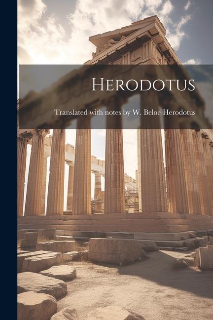 Knjiga Herodotus He... Translated with notes by W. Beloe