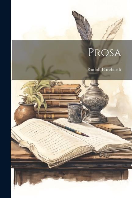 Knjiga Prosa Rudolf Borchardt