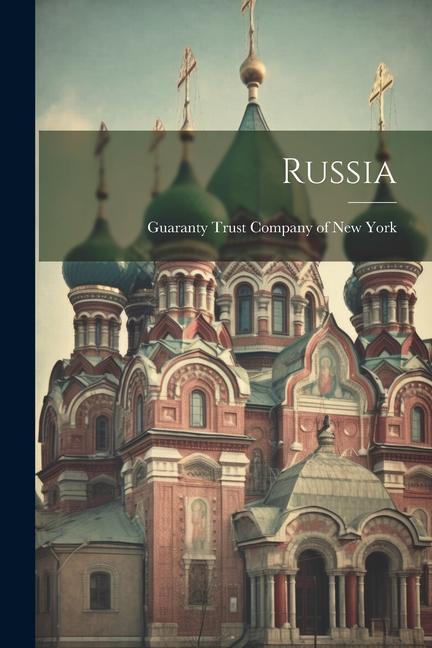 Knjiga Russia Guaranty Trust Company of New York