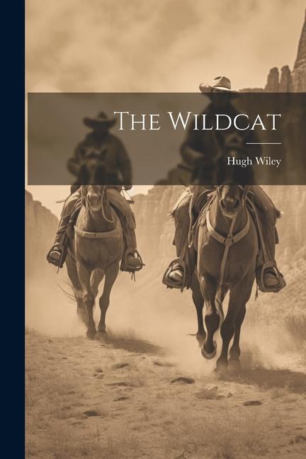 Knjiga The Wildcat Hugh Wiley