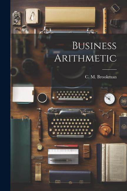 Knjiga Business Arithmetic C. M. Brookman