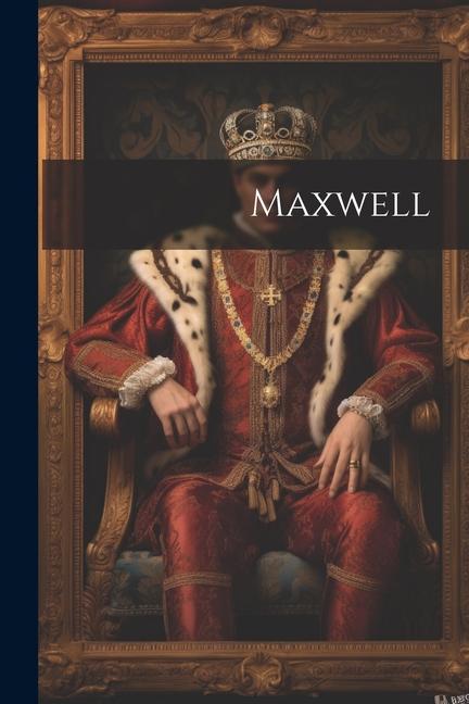 Knjiga Maxwell Anonymous