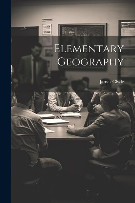 Book Elementary Geography James Clyde