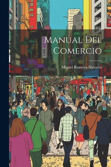 Knjiga Manual del Comercio Miguel Romera-Navarro