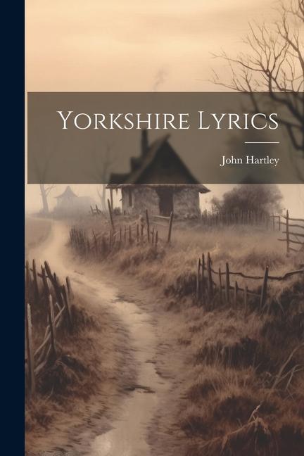 Knjiga Yorkshire Lyrics John Hartley