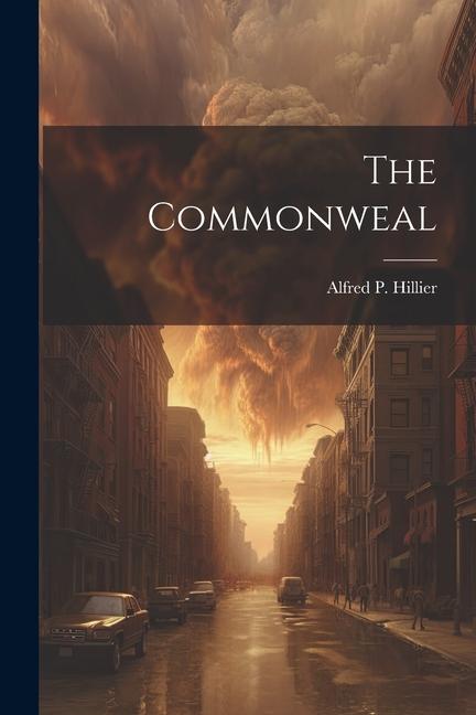 Knjiga The Commonweal Alfred P. Hillier