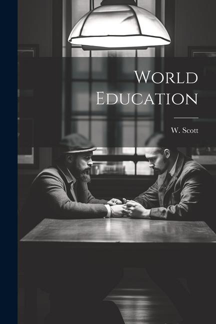 Knjiga World Education W. Scott