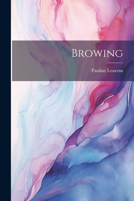 Knjiga Browing Pauline Leavens