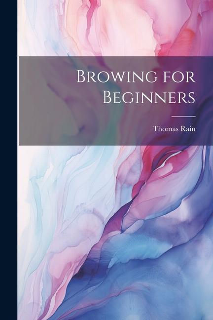 Knjiga Browing for Beginners Thomas Rain
