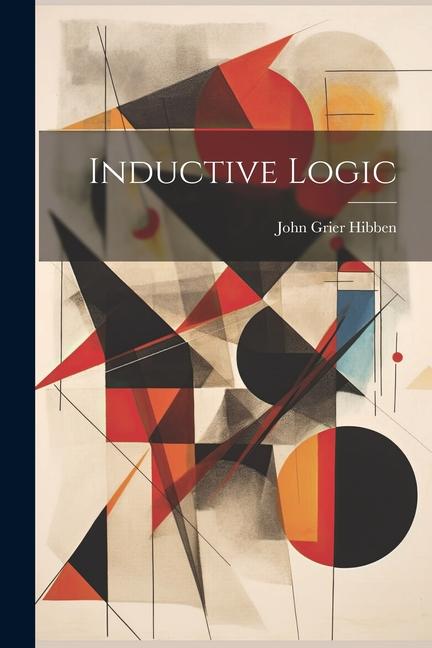 Knjiga Inductive Logic John Grier Hibben