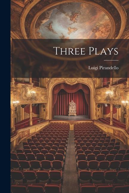 Knjiga Three Plays Luigi Pirandello