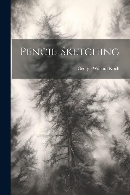 Kniha Pencil-sketching 