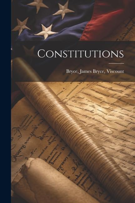 Knjiga Constitutions James Bryce Viscount 1838-1922 Bryce