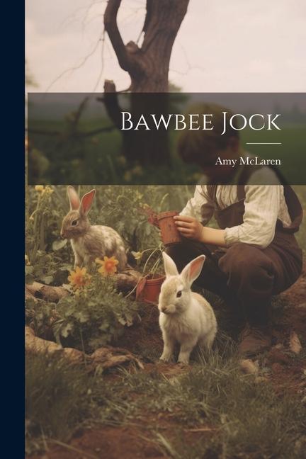 Knjiga Bawbee Jock Amy McLaren