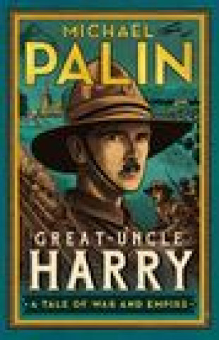 Carte Great-Uncle Harry: A Tale of War and Empire 