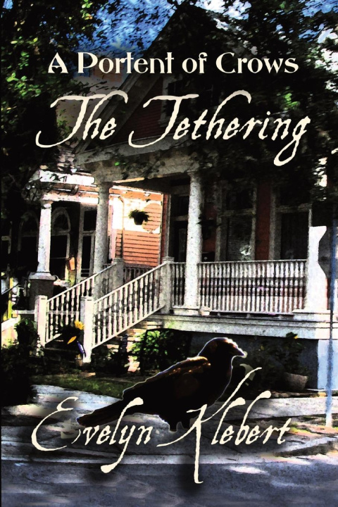 Book The Tethering Evelyn Klebert