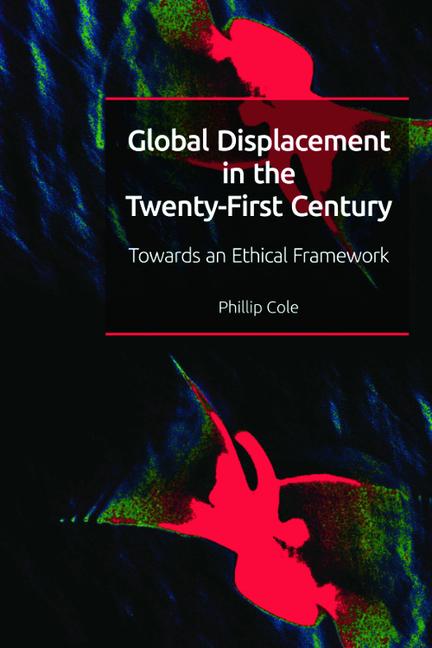 Książka Global Displacement in the Twentyfirst Century: Towards an Ethical Framework 