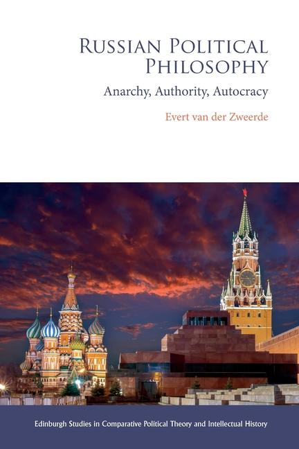 Carte Russian Political Philosophy: Anarchy, Authority, Autocracy 