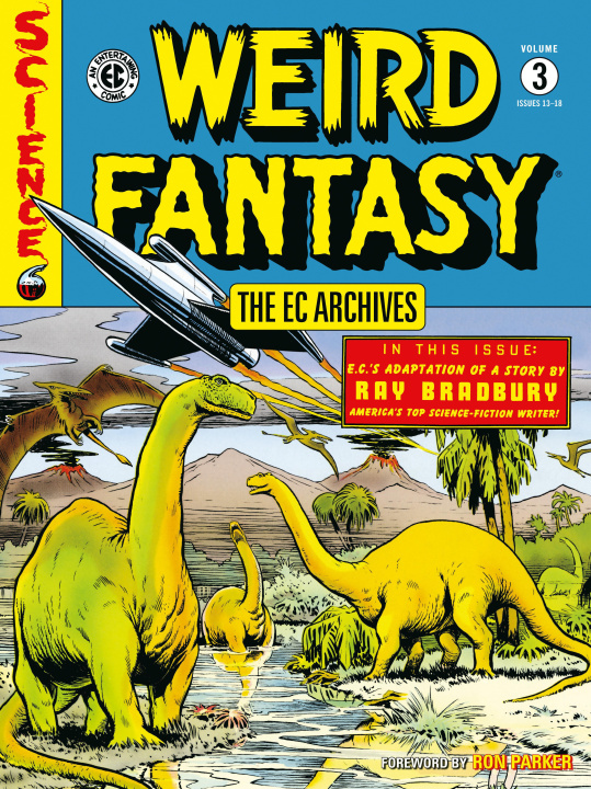 Kniha The EC Archives: Weird Fantasy Volume 3 Bill Gaines
