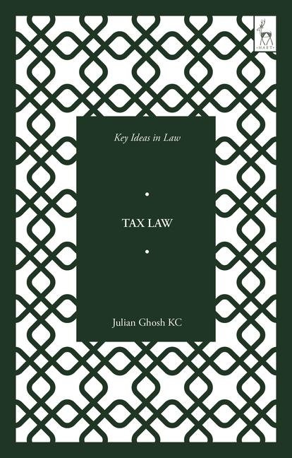 Kniha Key Ideas in Tax Law Nicholas J. McBride