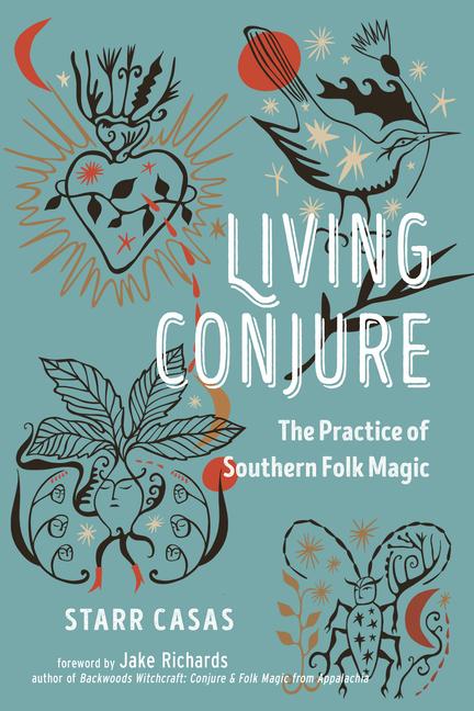 Kniha Living Conjure: The Practice of Southern Folk Magic Jake Richards