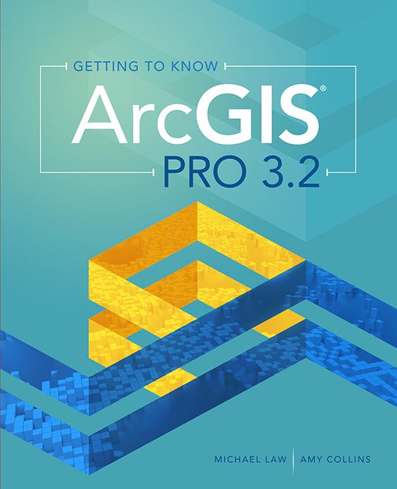 Książka Getting to Know Arcgis Pro 3.2 Amy Collins