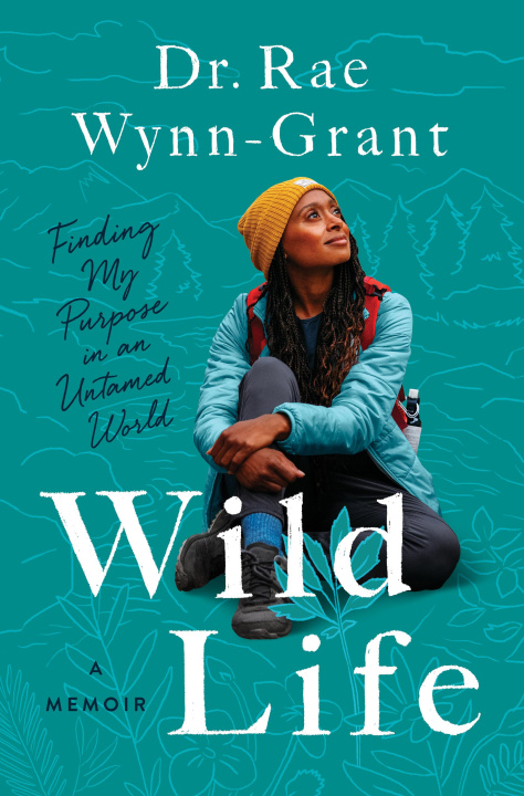 Book Wild Life Wynn-Grant