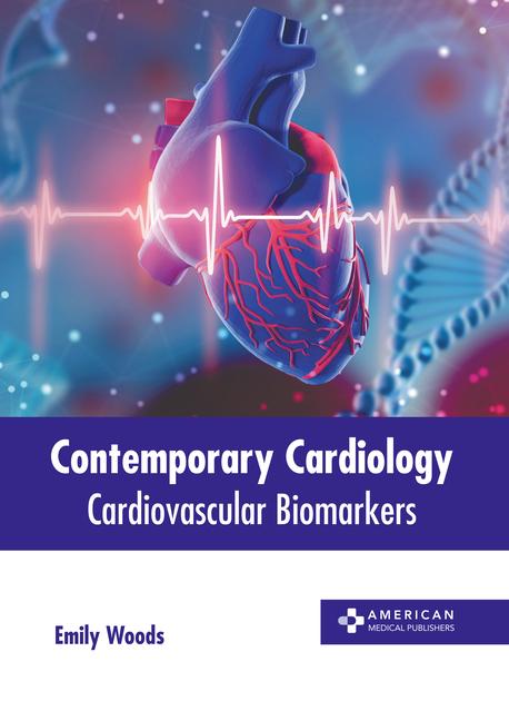 Книга Contemporary Cardiology: Cardiovascular Biomarkers 