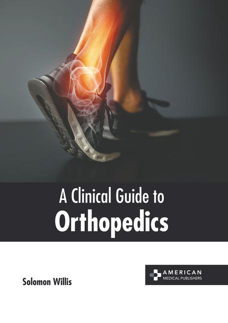Könyv A Clinical Guide to Orthopedics 